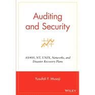 Auditing and Security AS/400, NT, UNIX, Networks, and Disaster Recovery Plans