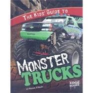 The Kids' Guide to Monster Trucks