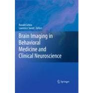 Brain Imaging in Behavioral Medicine and Clinical Neuroscience