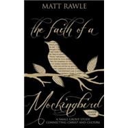 The Faith of a Mockingbird