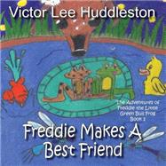The Adventures of Freddie the Little Green Bullfrog