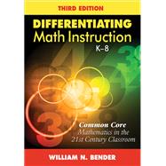 Differentiating Math Instruction, K-8