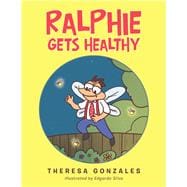 Ralphie Gets Healthy