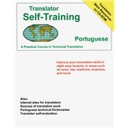 Translator Self Training Portuguese A Practical Course in Technical Translation,9781887563710