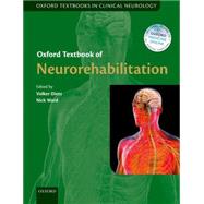 Oxford Textbook of Neurorehabilitation (OTs in Clinical Neurology)