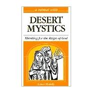 A Retreat With Desert Mystics: Thirsting for the Reign of God