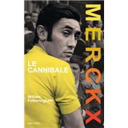 Merckx, le cannibale