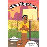 William Wiggle Worm