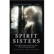 Spirit Sisters The Ghost Files