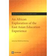 An African Exploration of the East Asian Education Experience