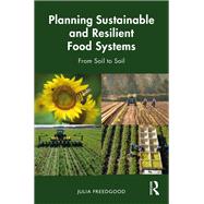 Planning Sustainable and Resilient Food Systems