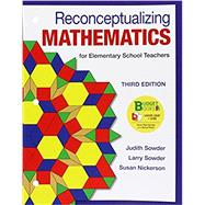 Loose-leaf Version for Reconceptualizing Mathematics for Elementary  School Teachers