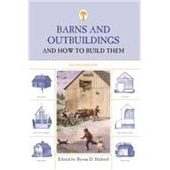 Barns and Outbuildings, 2nd And How to Build Them