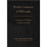 Wealth, Commerce, and Philosophy