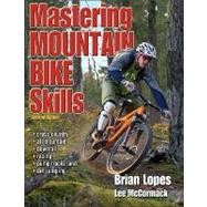 Mastering Mountain Bike Skills - 2nd Edition