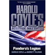 Pandora's Legion : Harold Coyle's Strategic Solutions, Inc