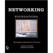 Networking Foundations: Technology Fundamentals for IT Success