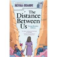 The Distance Between Us Young Readers Edition