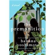 The Premonition A Novel