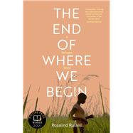 The End of Where We Begin A Refugee Story