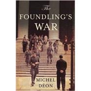 The Foundling's War