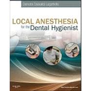 Local Anesthesia for the Dental Hygienist