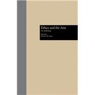 Ethics and the Arts: An Anthology
