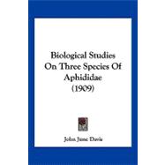 Biological Studies on Three Species of Aphididae