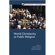 World Christianity As Public Religion