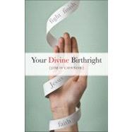 Your Divine Birthright