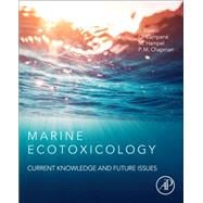 Marine Ecotoxicology: Current Knowledge and Future Issues