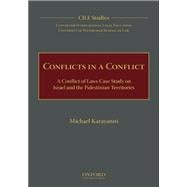Conflicts in a Conflict A Conflict of Laws Case Study on Israel and the Palestinian Territories