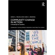 Community Change in Action