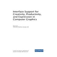 Interface Support for Creativity, Productivity, and Expression in Computer Graphics
