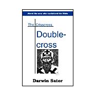The Crisscross Double-Cross