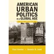 American Urban Politics in a Global Age : The Reader