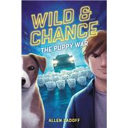 Wild & Chance: The Puppy War