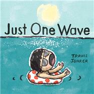 Just One Wave A Picture Book