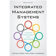 Integrated Management Systems Leading Strategies and Solutions