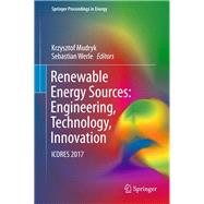 Renewable Energy Sources: Engineering, Technology, Innovation