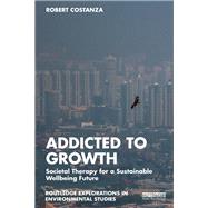 Addicted to Growth