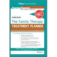 The Family Therapy Treatment Planner, with DSM-5 Updates, 2nd Edition [Rental Edition]