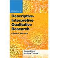 Essentials of Descriptive-Interpretive Qualitative Research,9781433833717