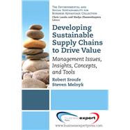 Developing Sustainable Supply Chain To Drive Value