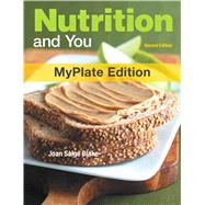 Nutrition and You, MyPlate Edition