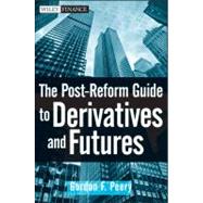 The Post-Reform Guide to Derivatives and Futures