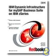 IBM Dynamic Infrastructure for Mysap Business Suite on IBM Zseries