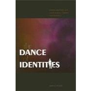 The Dance of Identities