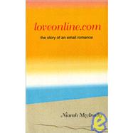 Loveonline.com : The Story of an Email Romance