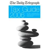 Daily Telegraph Tax Guide 2006 for the Uk